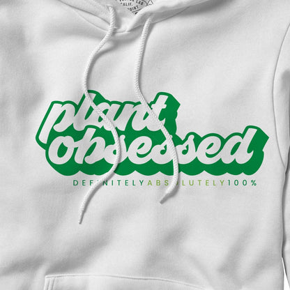 Grow Happy Gifts  Plant Obsessed Hoodie