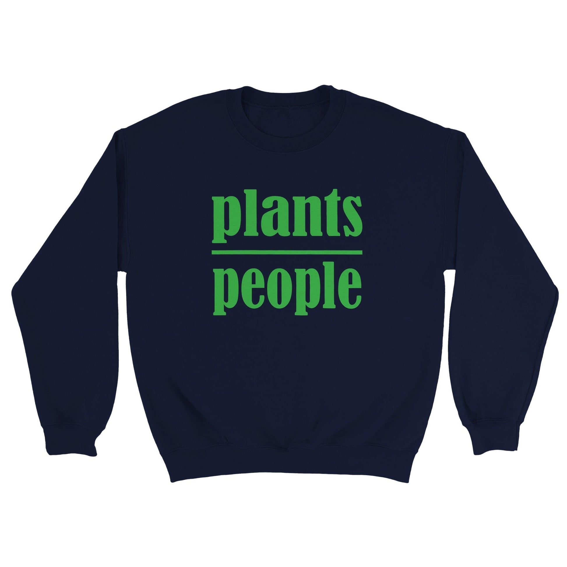 Grow Happy Gifts  Plants Over People Sweatshirt Navy / S