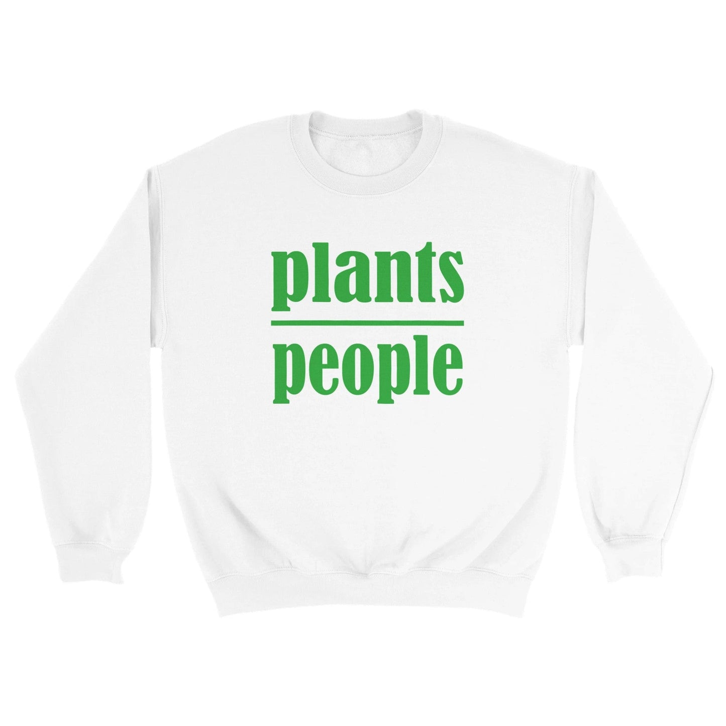 Grow Happy Gifts  Plants Over People Sweatshirt White / S