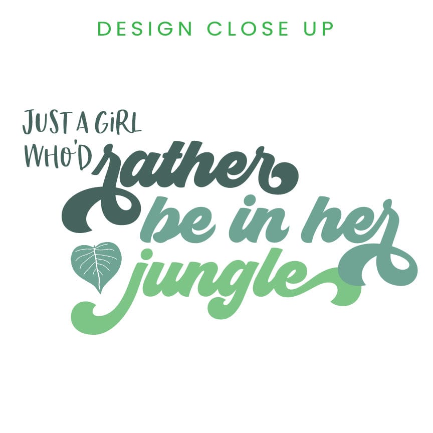 Grow Happy Gifts  Rather be In Her Jungle T-shirt