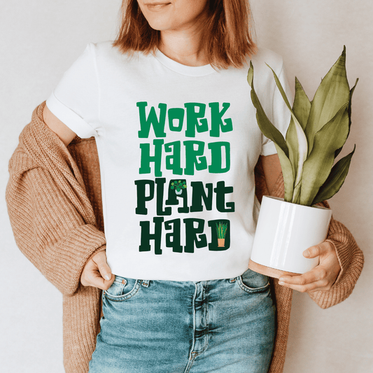 Grow Happy Gifts  Work Hard, Plant Hard Unisex Tee White / S